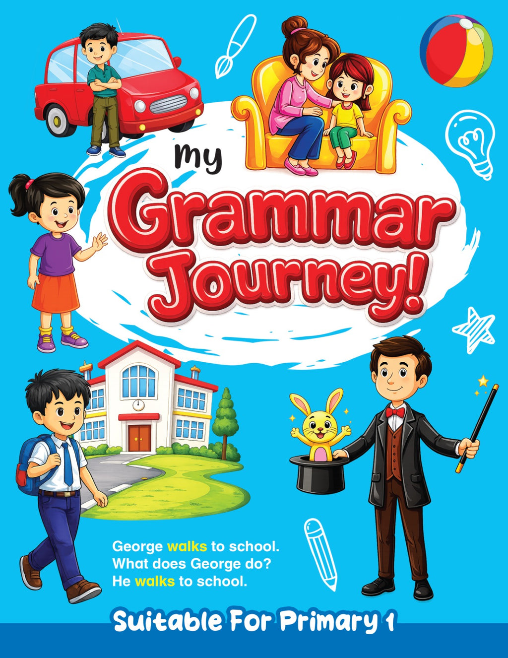 My Grammar Journey! Progressive / Comprehensive Age 7+ Mind to Mind