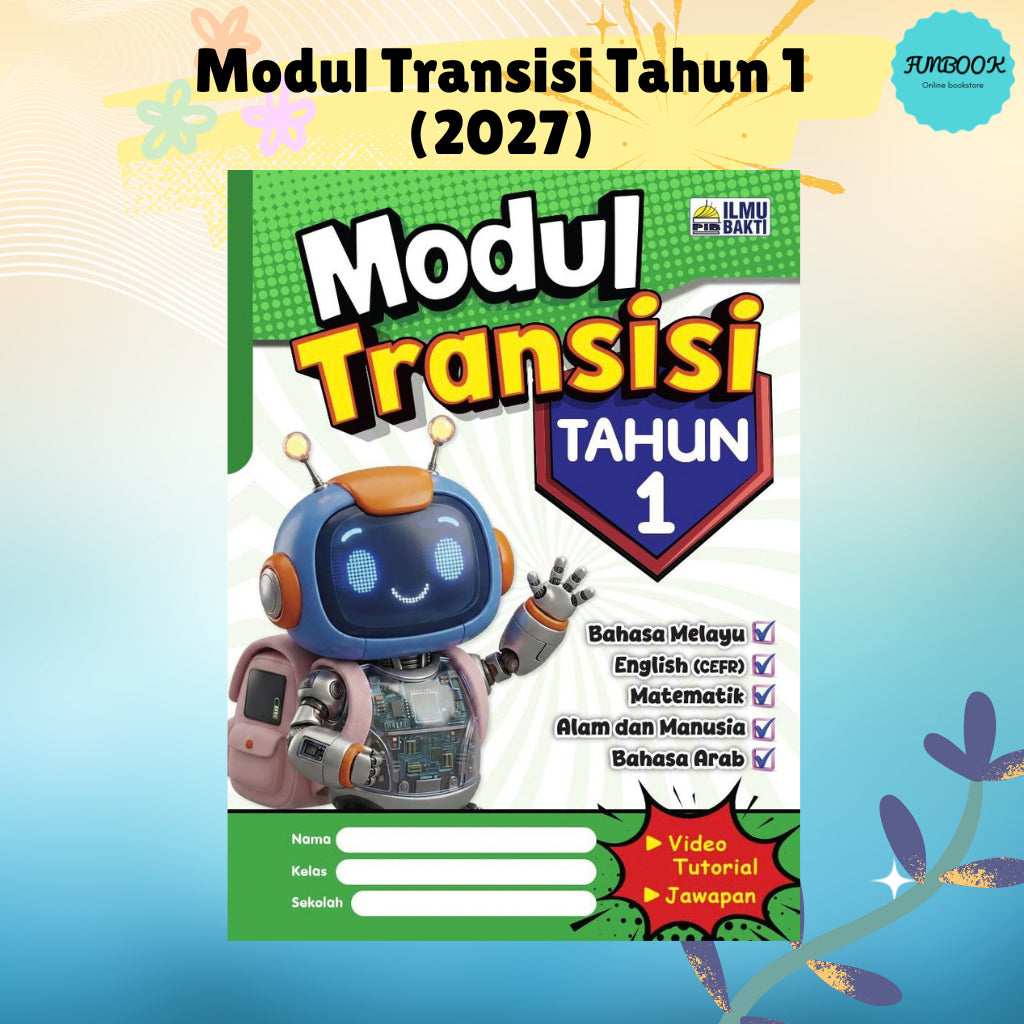 Modul Transisi Tahun 1 (2027) Ilmu Bakti